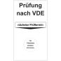 Grundplakette - Prüfung nach VDE Grundplakette - Prüfung nach VDE